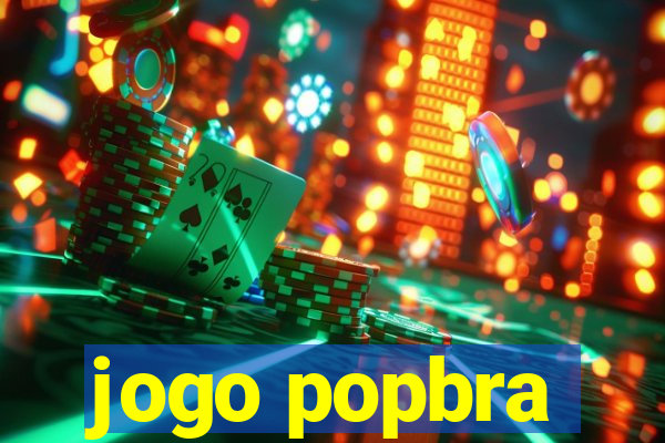 jogo popbra